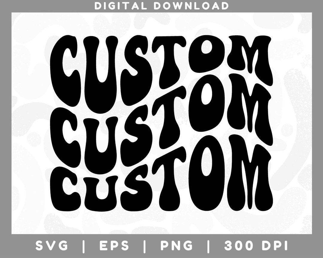 Custom Wavy Text SVG EPS PNG Custom Text for Cut Machines - Etsy