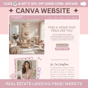 May include: A pink and white Canva website template for real estate, featuring a home interior image, the text "Find a Home That Feels Like You," and the words "Celestine Petals." The website offers a landing page design.