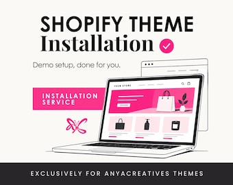 Könnte beinhalten: Eine grafische Anzeige für die Shopify Theme Installation mit einem Laptop, der eine Website mit einem rosa Banner, einer Einkaufstasche und Produktsymbolen anzeigt. Der Text umfasst Shopify Theme Installation, Demo setup, done for you, Installation Service und Exclusively for Anyacreatives themes.