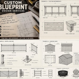 May include: A custom blueprint design services advertisement featuring technical drawings for a workbench, metal railing, garden shed, metal gate, storage shelving, and fire pit with various imperial measurements and construction details.