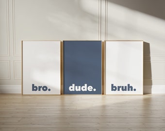 Blue Boys Room Wall Art: Bro Dude Bruh Printable (Digital Download)