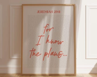 Bold Script Scripture Wall Art For I Know The Plans I Have For You Jeremiah 29:11 Hope and Future Christian Graduation Gift PRINTABLE