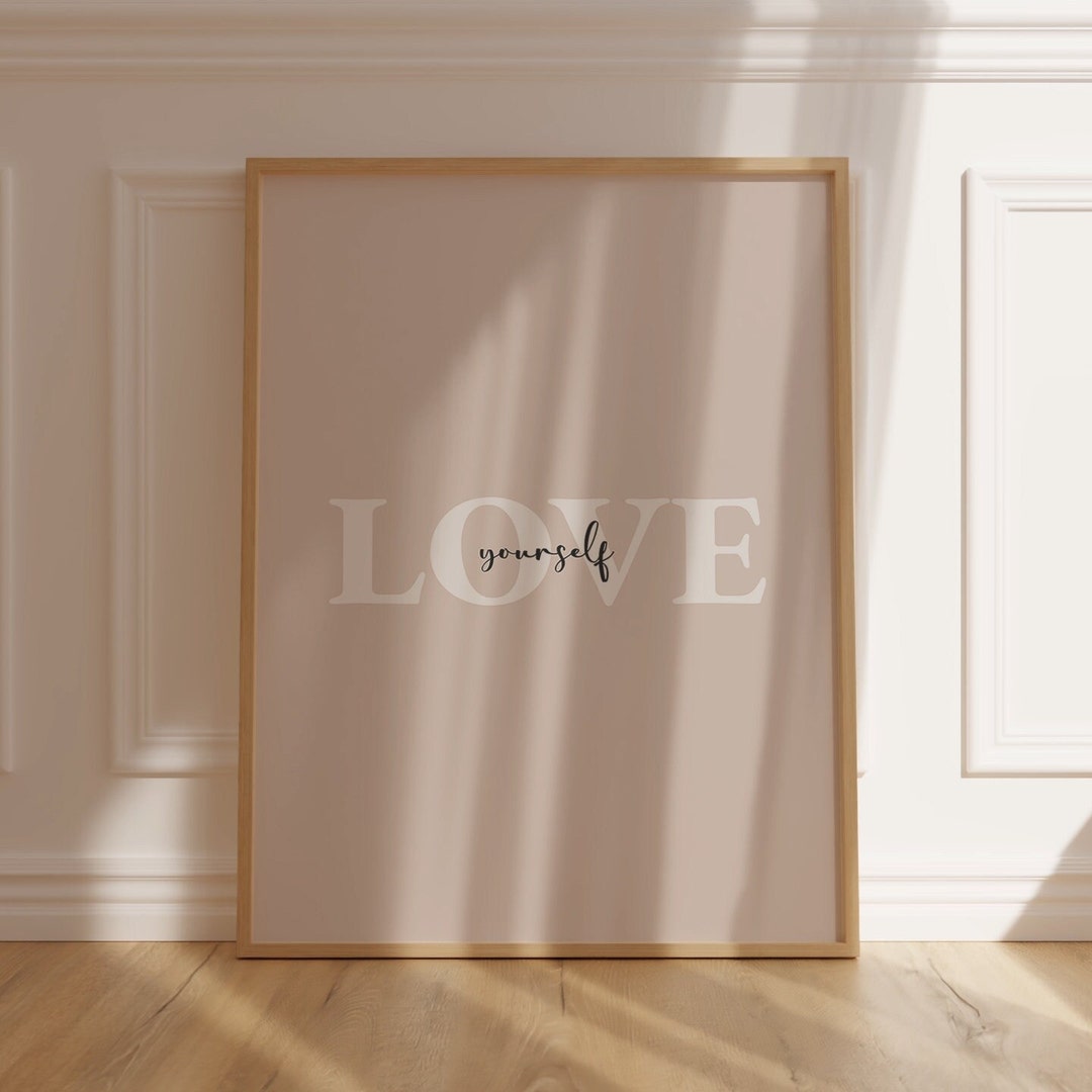 Printable Inspirational Wall Art Love Yourself Motivation Wall Art for ...