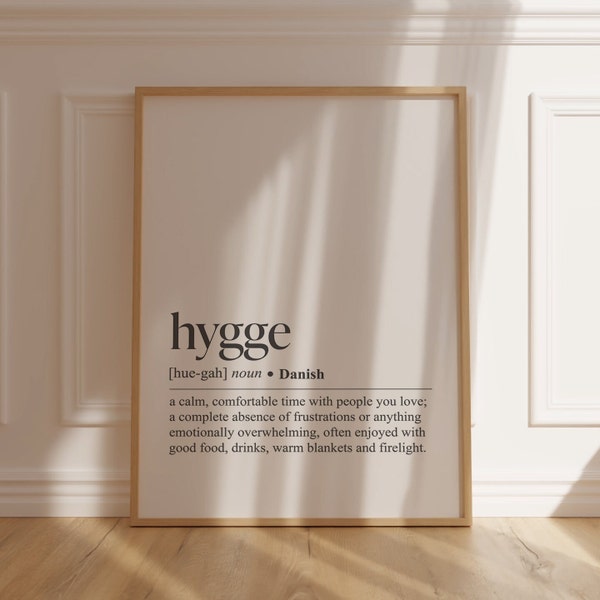 Hygge Definition Print  Scandinavian Wall Art, Nordic Inspired Hygge Sign for Cozy Home Decor Perfect Hygge Gift for Mindfulness Lovers