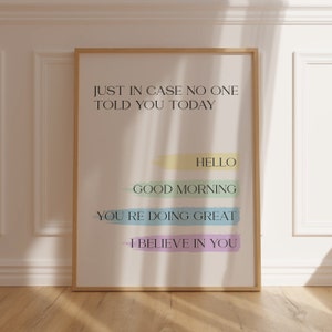 Positive Affirmation Classroom Wall Art Just In Case No One Told You Poster