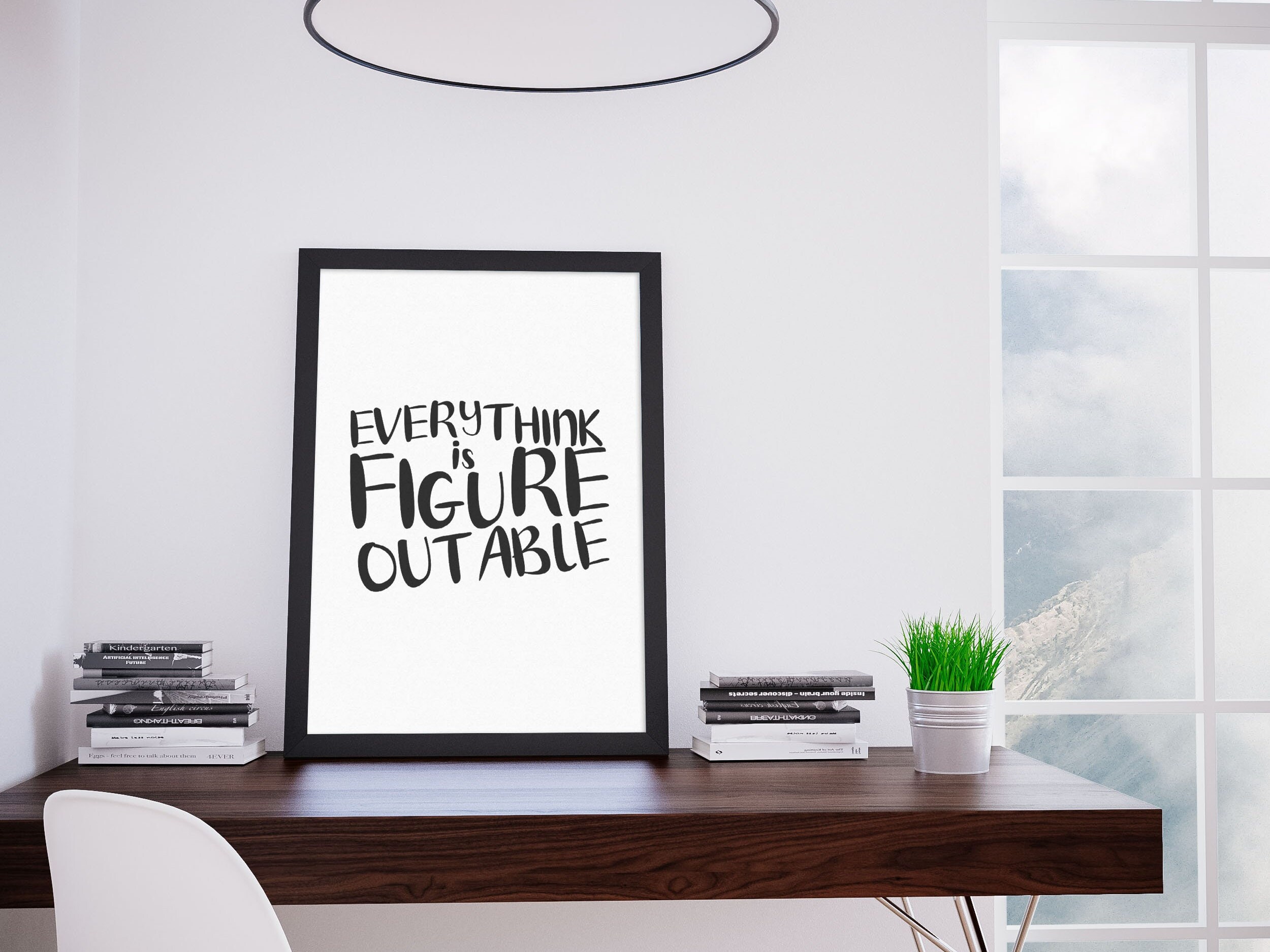 Everything is Figureoutable Printable Quote Poster Etsy