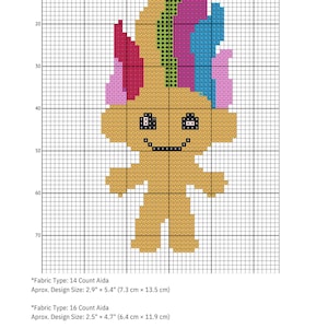 May include: Cross stitch pattern for a colorful troll with a rainbow mohawk. The pattern includes instructions for 14, 16, and 18 count Aida fabric. The finished design size is approximately 2.9 inches by 5.4 inches on 14 count Aida.