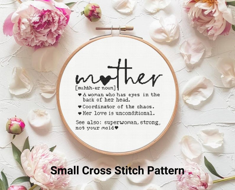 Mother’s Day Cross Stitch Pattern, Mom Inspirational Quote Cross Stitch