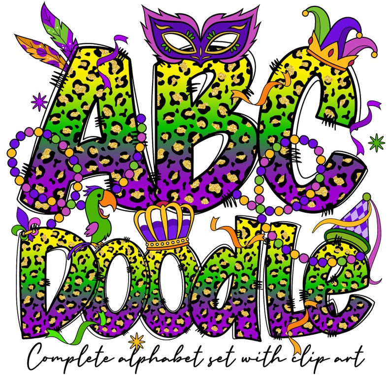 May include: A set of colorful alphabet letters in a leopard print design with Mardi Gras themed decorations. The letters spell out "ABC Doodle" and include a crown, mask, and jester hat. Complete alphabet set with clip art.