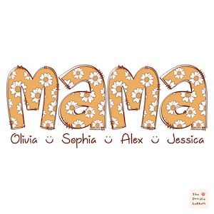Mama PNG, Custom Name kids Name Mother&#39;s Day png, Mothers Day Gift Png, Custom Mama PNG Shirt Design, Mama With Children Names PNG