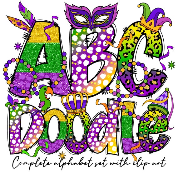 Mardi Gras Doodle letters with Clip Art PNG Files, Mardi Gras Carnival Doodle Alphabet Bundle, Happy Mardi Gras PNG Sublimation Design