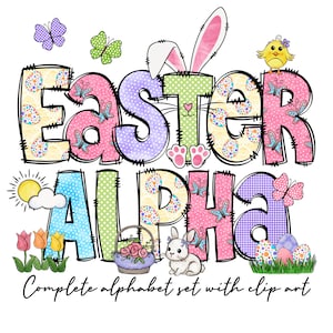 Easter Alphabet Letters with Clip Art PNG Bundle, Easter Bunny Doodle letters, Hand Drawn Doodle, Sublimation Alpha Set Designs, Easter Eggs