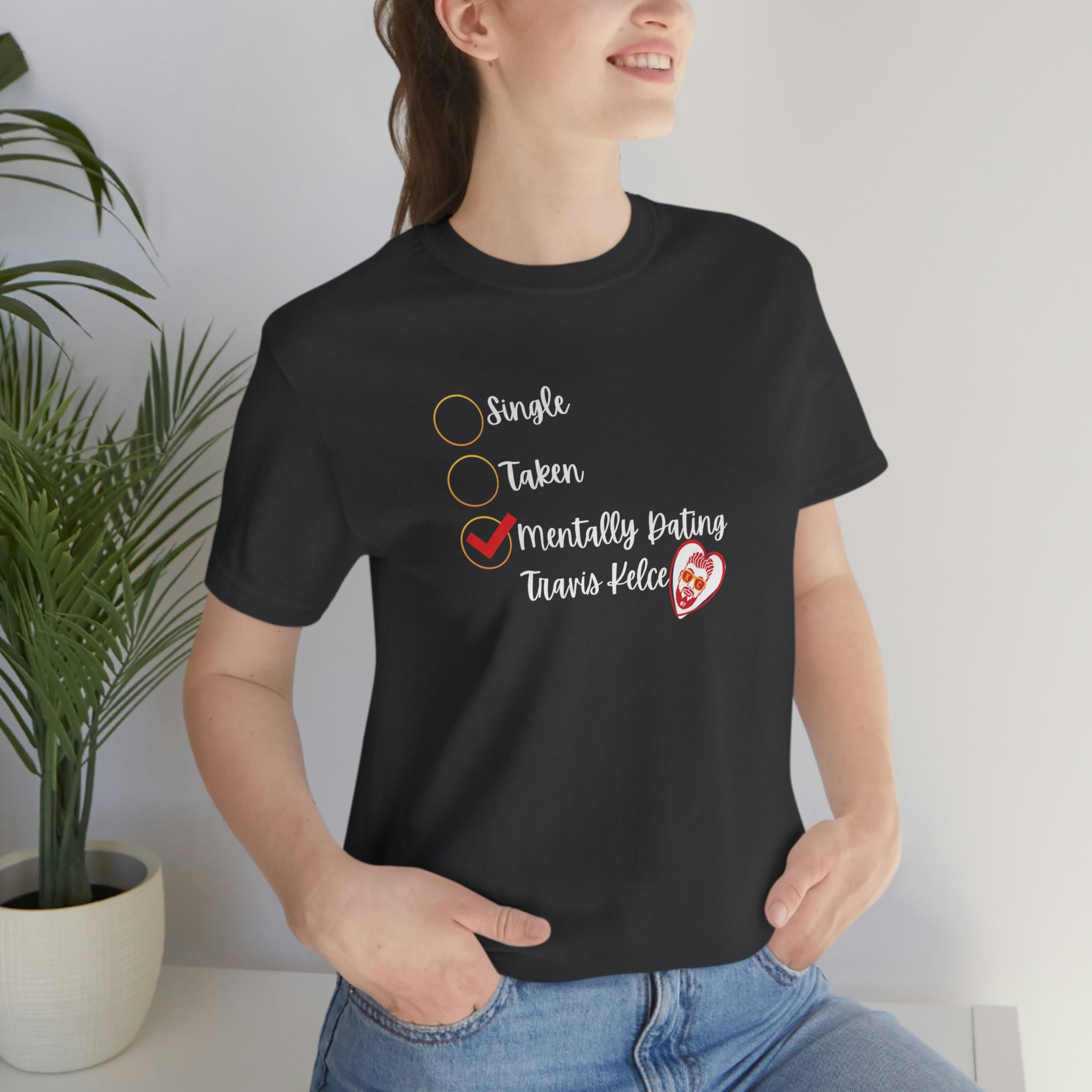 Discover Kelce Love, Mentally Dating Travis Kelce Shirt