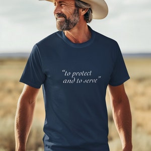 To Protec tAnd To Serve Short Sleeve T-shirt