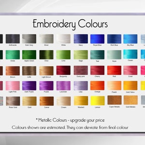 May include: A chart of embroidery thread colors with names for each color. The colors include black, white, navy, royal blue, sky blue, light blue, dark green, grass, apple green, olive, lime, sage, teal, aqua, ocean, turquoise, dark brown, brown, latte, light brown, burgundy, dusty pink, cherry, red, coral, hot pink, pink, light pink, dark purple, purple, lavender, lilac, orange, peach, gold yellow, yellow, multicolor, rose gold, gold, camel, cream, mustard, lemon, copper metallic, gold metallic, and silver metallic. *Metallic Colors - upgrade your price. Colors shown are estimated. They can deviate from final color.