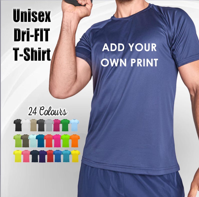 May include: Navy blue Dri-FIT T-shirt with the text "ADD YOUR OWN PRINT". The image shows a variety of 24 colors available. The shirt is unisex.