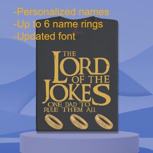 Personalized Lord of the Jokes Shirt: Rings of Power Dad Gift