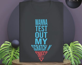 Scratch N Sniff T-Shirt: Dirty Offensive Humor, Funny Meme Shirt