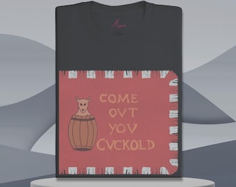 Come Out You Cuckold Flag Shirt: Funny History Meme T-Shirt