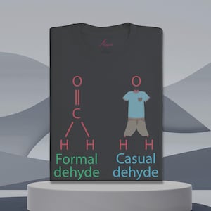 Funny Mortician T-Shirt: Formaldehyde & Casualdehyde Chemistry Pun