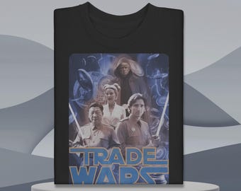 Funny Trade Wars T-Shirt: Sci-Fi Political Parody Tee