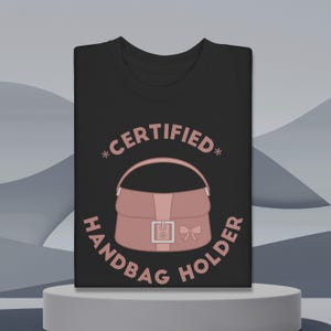 Funny Shopping Shirt: Certified Handbag Holder, Introvert Humor