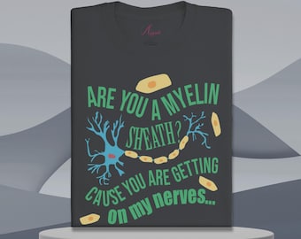 Funny Neuroscience T-Shirt: Myelin Brain Pun Tee