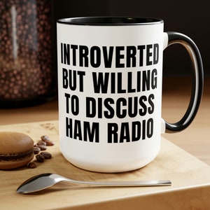Introverted But Willing to Discuss Ham Radio Mug, Ham Radio Mug, Ham Radio Operator Mug, Ham Radio Gifts, Amateur Radio Gift, Ham Radio