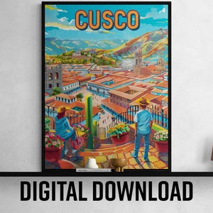 Cusco Travel Wall Art, Printable Poster for Home Décor, Great Gift for Wanderlust Enthusiasts