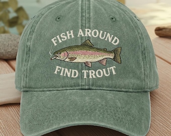 Embroidered Fish Around Find Trout Dad Hat: Washed Cotton Fishing Cap, Fishing Meme, Dad Joke Meme, Fisherman Gift Hat