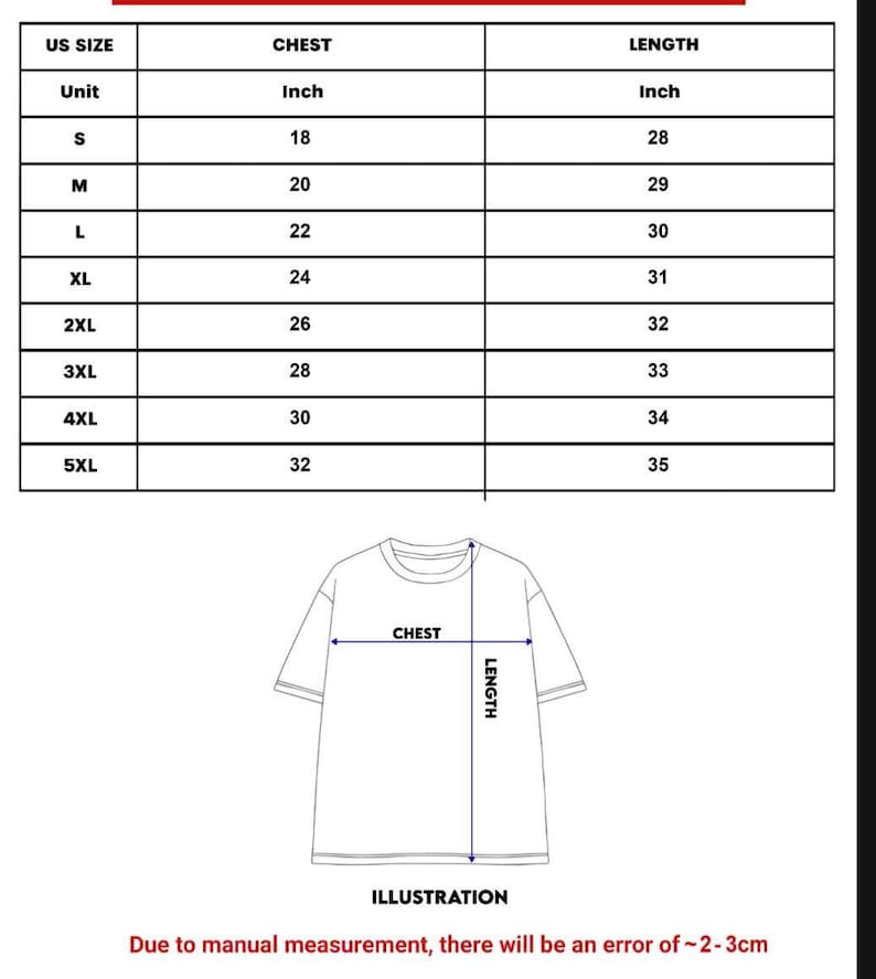 Pode incluir: Uma tabela de tamanhos para camiseta com colunas para tamanho dos EUA, peito e comprimento em polegadas, de S a 5XL. Abaixo da tabela, um desenho de linha de uma camiseta mostra onde medir, com uma nota sobre um erro de 2-3 cm.