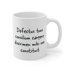 Latin: Lack of planning on your part does not constitute an emergency on my part Mug