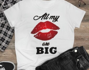 All My Lips Are Big
