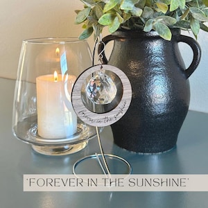 Sympathy Memorial Gift for Loss of Loved One, Suncatcher and Stand, Bereavement, Healing, Mother Father Husband Sunlight Rainbow Condolence
