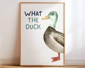 What The Duck Print, Funny Duck Wall Art, Quirky Animal Poster, Pun Art Print, Funny Home Decor, Duck Lover Gift