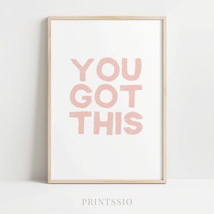 Motivational Affirmation Quote Poster, Inspirational Office Decor, Instant Download Digital Print, You Got This Printable Wall Art