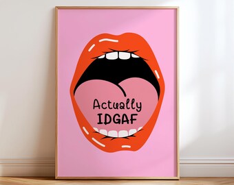Actually IDGAF Lips Print, Hot Pink & Red Wall Art, Y2K Aesthetic Poster, Preppy Dorm Decor, Sassy Gallery Wall Art, Fun Gift for Her