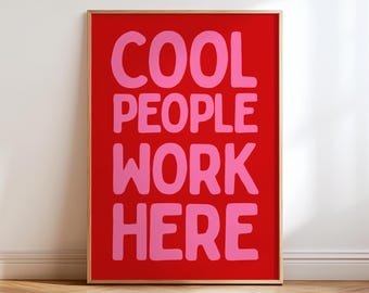 Cool People Work Here Wall Art Print, Funny Office Decor, Workplace Quote Poster, Retro Typography, Coworker Gift, New Job Gift