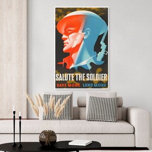 vintage WWII salute the soldier, save more, lend more, war bond poster, veterans day, patriotic, military poster