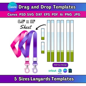 May include: A graphic featuring pink and purple lanyards with silver clasps, alongside templates for design. Text includes "Drag and Drop Templates," "5 Sizes Lanyards Templates," and file format options. The sheet size is 8.5" x 11".