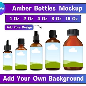 May include: Five amber glass bottles with black caps and labels. The bottles are arranged in a row from smallest to largest. The labels are blank and have a light blue background with a white cloud and green grass. The bottles are labelled with the following sizes: 1 oz, 2 oz, 4 oz, 8 oz, and 16 oz. The text "Add Your Design" is above the bottles. The text "Add Your Own Background" is below the bottles.