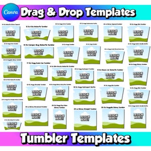 May include: A digital design template featuring various tumbler designs. The image showcases multiple tumbler templates with the text "DESIGN HERE!!" and product names like "20 oz Skinny Tapered Tumbler" and "12 Oz Kids Makerflo Tumbler". The Canva logo is visible.