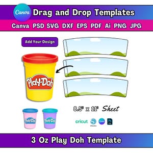 May include: A yellow Play-Doh container with a red lid, and two smaller containers in pink and teal. The image also includes a template design, the text "Drag and Drop Templates", and the text "8.5" x 11" Sheet".