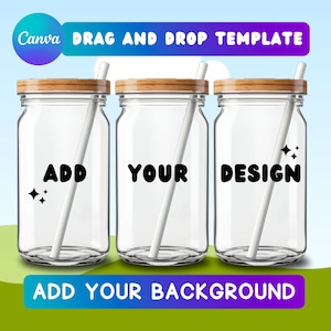 May include: Three clear glass jars with wooden lids and white straws. Each jar has a black design on the front: "ADD", "YOUR", and "DESIGN".