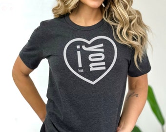 I Love You Valentines Shirt- Love You Gift. Trending Love You Design. Latest Valentines Day Tee, Gift for her