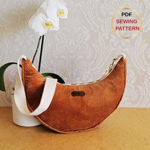 Crescent Bag Sewing Pattern, Half Moon Crossbody Bag, Hobo Shoulder Bag,  Easy DIY PDF Pattern for Beginners, bag sewing pattern