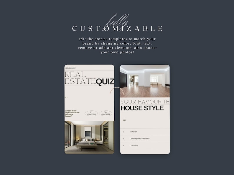 May include: Two Instagram story templates for a real estate quiz. The first template asks "What is more important when buying a house?" with three options: Location, Features, and Price. The second template asks "Your favorite house style?" with three options: Victorian, Contemporary/Modern, and Craftsman.