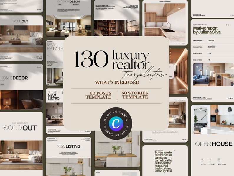May include: A collage of 130 luxury realtor social media templates for Instagram posts and stories. The templates feature images of modern homes, kitchens, and living rooms. The text "130 luxury realtor templates" is in large, bold letters. The text "What's Included" is in smaller letters below the title. The text "60 Posts Template" and "60 Stories Template" are below the "What's Included" text. The text "Made in Canva" is in a circle with a checkmark in the center.