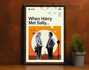 May include: A vintage-style movie poster for the film "When Harry Met Sally..." featuring a black and white image of a man and woman standing in front of a cityscape with a large orange circle behind them. The poster has a white background with black text and a red and black bar at the top.