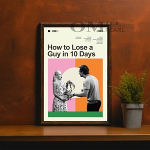 Mid Century Modern How to Lose a Guy in 10 Days Movie Poster, Retro Movie Print, Modern Vintage Movie Posters
